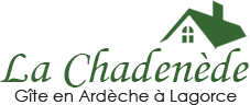 La Chadenède : chambres d'hôtes en Sud Ardèche